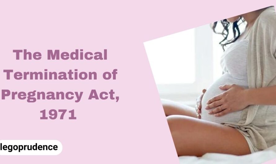 The Medical Termination of Pregnancy Act, 1971