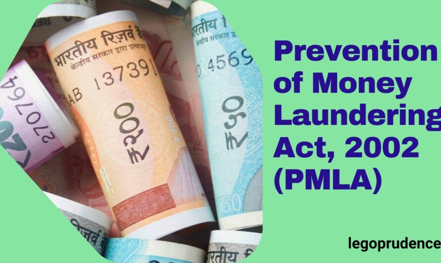 Prevention of Money Laundering Act, 2002 (PMLA)